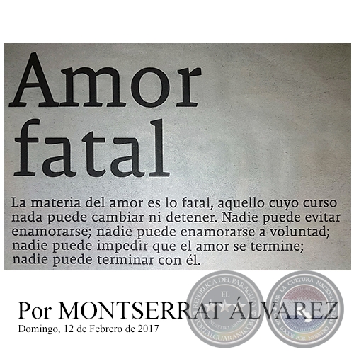AMOR FATAL - Por MONTSERRAT ÁLVAREZ - Domingo, 12 de Febrero de 2017